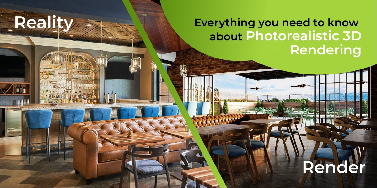 Everything you need to know about Photorealistic 3D Rendering