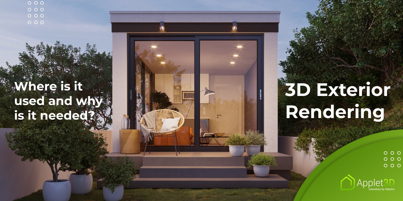 3D Exterior Rendering: Where is it used and why is it needed